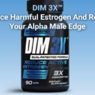 Estrogen Mobilizer Supplement For Men (DIM 3X)